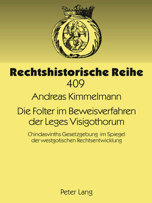 cover image of Die Folter im Beweisverfahren der Leges Visigothorum
